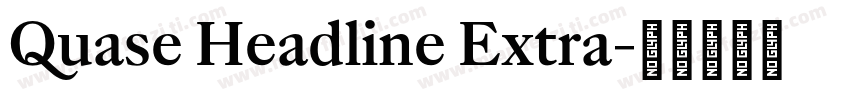 Quase Headline Extra字体转换